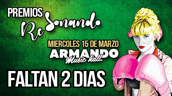 A dos días de la fiesta de la música emergente.
<a href="/premioresonando/">Premios RE-SONANDO</a> <a href="/armandorecords/">Armando Records</a>  15 de Marzo Armando Music.
atrapalo.com.co/entradas/premi…