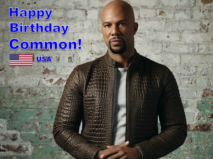 Happy 45th Birthday common              