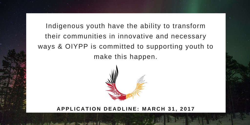 Are you an #Indigenous youth in #Ontario? Kickstart your community idea by applying to #OIYPP2017: oiypp.weebly.com <a href="/ONIndigenous/">OIYPP</a>