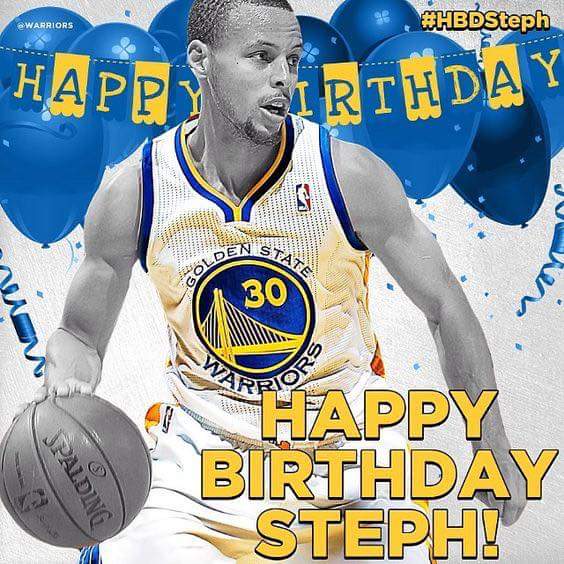  Happy birthday idol Stephen curry         