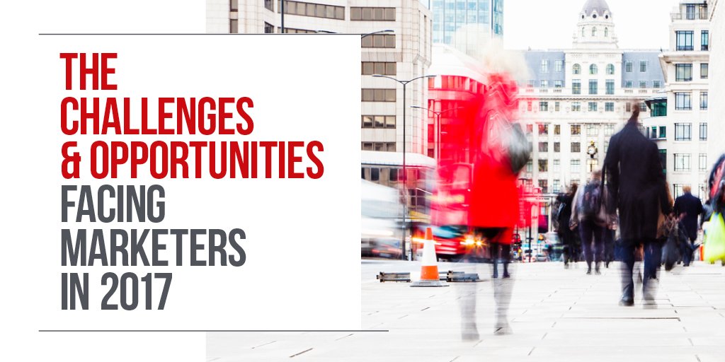 Our latest report The Challenges &amp; Opportunities Facing Marketers in 2017 goo.gl/L8URhZ #Brexit #GDPR
