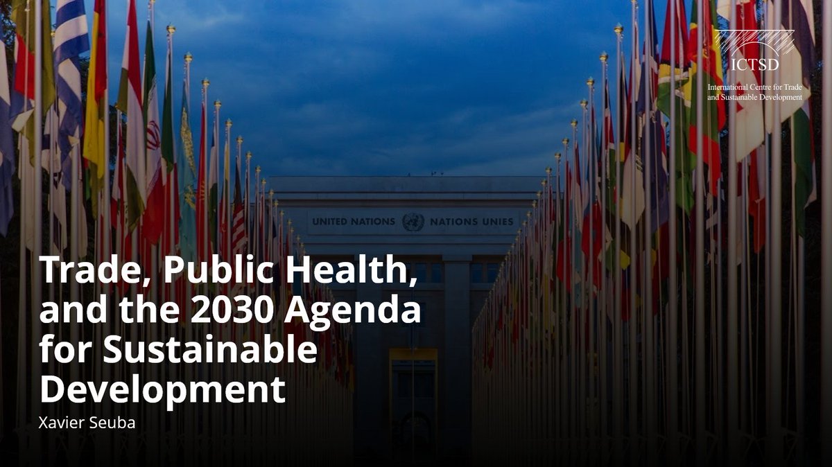 ICTSD's tweet photo. #Trade &amp; #SDG3: #health #innovation &amp; #AccessToMedicine could benefit from action in trade policy/rules. https://t.co/SBNwx8ZTW5 #2030Agenda https://t.co/AmBCo9pQPs
