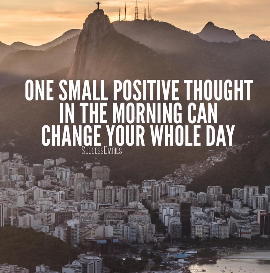 1 small positive thought in morning can change your whole day!
Have a great day 
be the best version of yourself!
#success #motivation