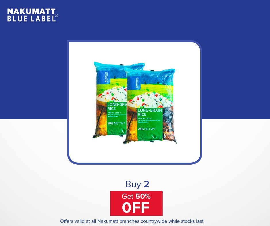 Nakumatt's tweet image. Your meal is not complete without a #NakumattBlueLabel Long Grain Rice. Grab yours and enjoy a nutritious meal.