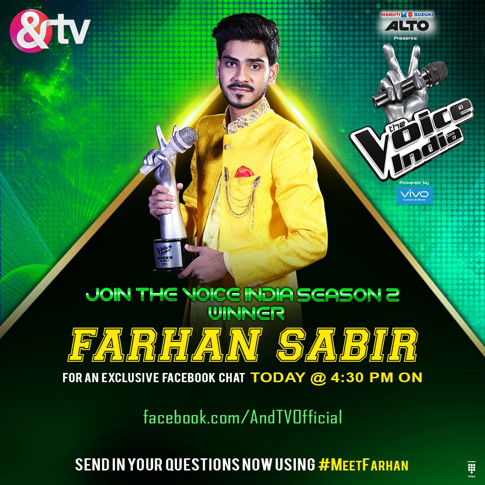 TheVoice_India's tweet photo. Catch The Voice India S2 winner, Farhan for a FB Live Chat, today @ 4:30 pm on &amp;TV’s official FB Page. Use #MeetFarhan to ask questions. https://t.co/BKVnl4cyg9