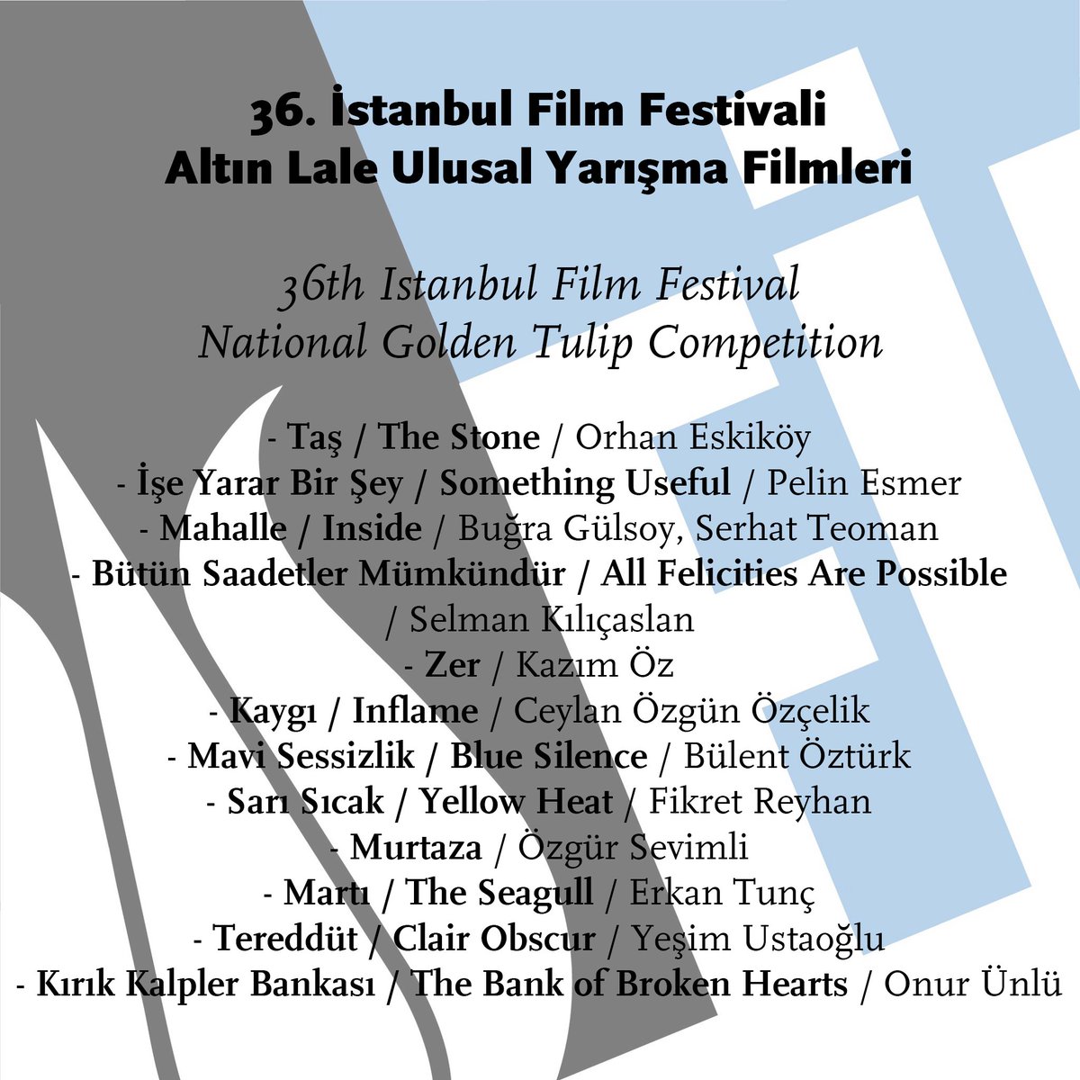 ist_filmfest's tweet photo. Altın Lale Ulusal Yarışma bölümünde yarışacak 12 filmden 11’inin Türkiye prömiyeri #istfilmfest17’de gerçekleşecek. https://t.co/bYyioLRABa