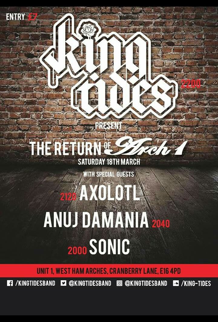 TheRealDJSonic's tweet photo. Returning to @Arch1livemusic this #Saturday w @kingtidesband #AnujDamania &amp; #Axolotl Tix £7 OTD #LiveSaturday #Londonislovinit #LiveLDN https://t.co/g03HnMnNKZ