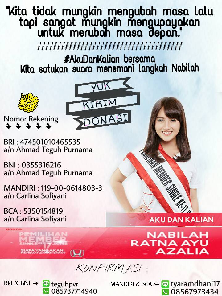 Nabilaholic_INA's tweet photo. Buat Teman2 yg mau donasi bisa langsung hubungi CP yg ada di poster ya..
#AkuDanKalian bersama temani langkah @nabilahJKT48 merubah msa dpn https://t.co/65CHCVvirc