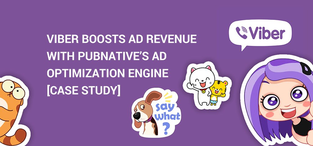 PubNative's tweet photo. [CASE STUDY] @Viber: "We're able to maximize advertising relevance and revenues" Read more! https://t.co/1xblpfAXOx #CaseStudy #PubNative https://t.co/0yVUJ5cbde