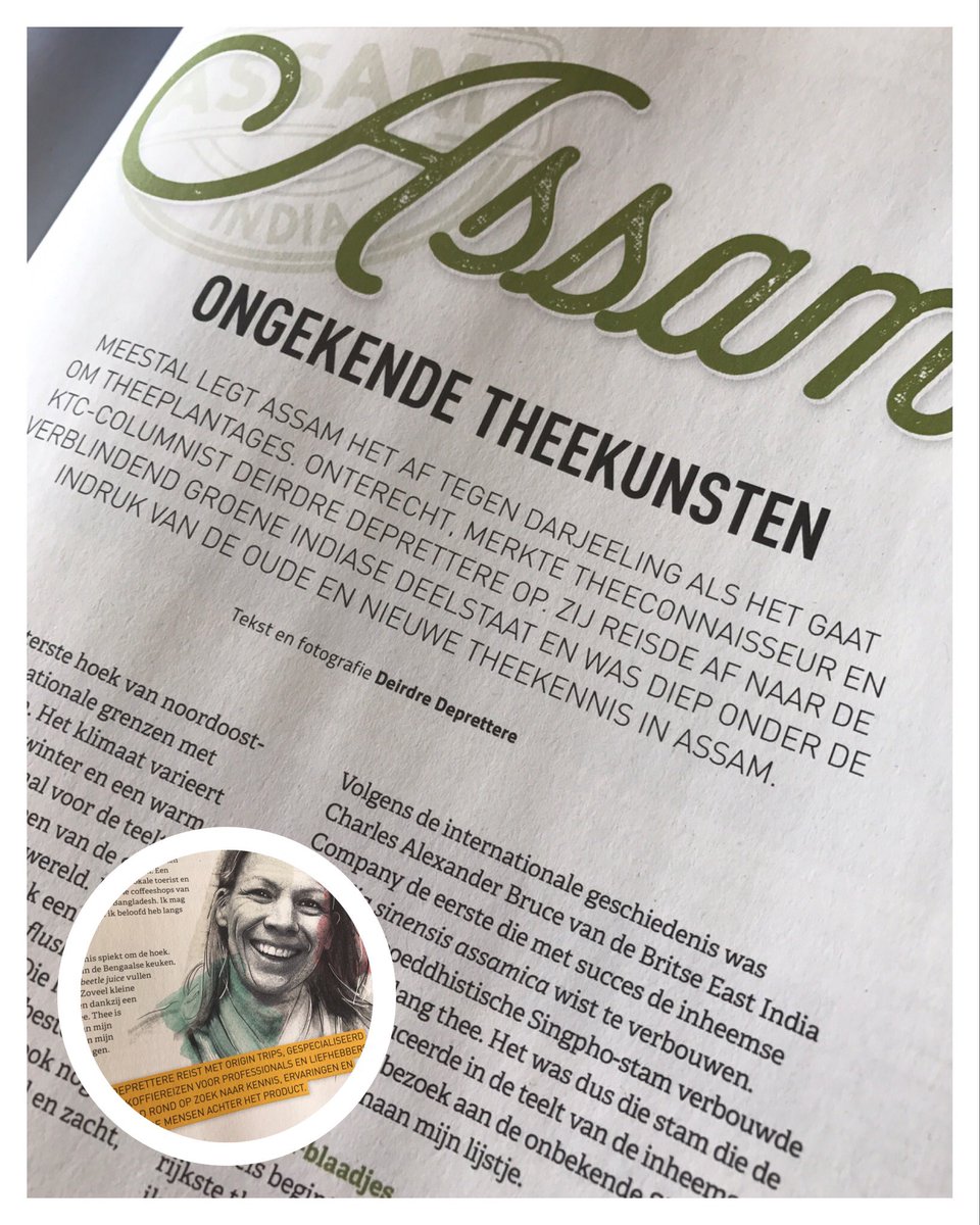 AxxentTea's tweet image. Mooi herkenbaar artikel over #Assam  #thee van #DeirdreDeprettere @OriginTrips in mrt-mei editie @koffieTcacao #Magazine part of the secret