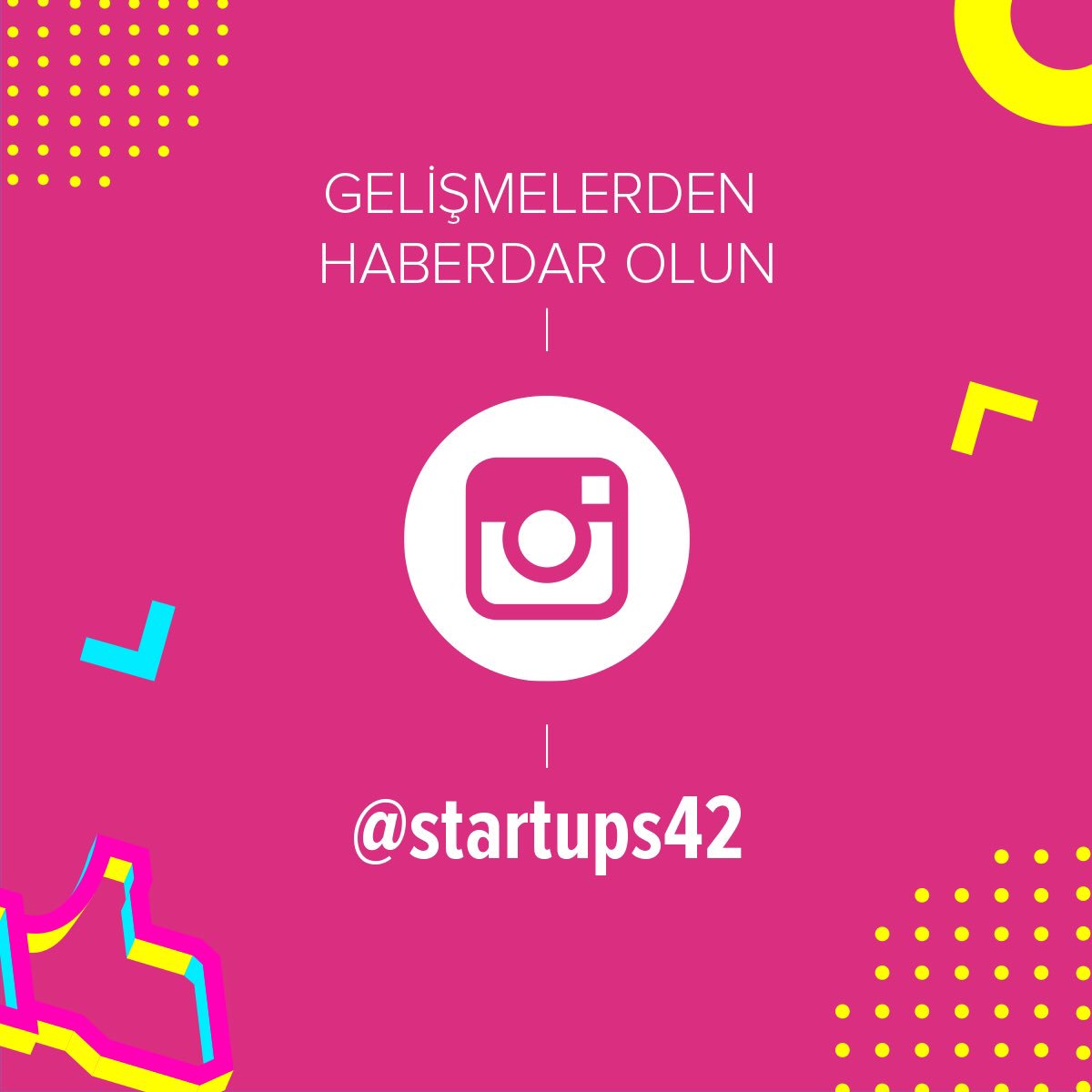 Startups_42's tweet photo. Instagram'da da varız! https://t.co/tY6P5c3mCy