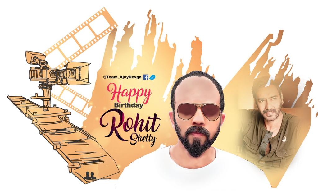 Happy  birthday  to you  Rohit  Shetty   