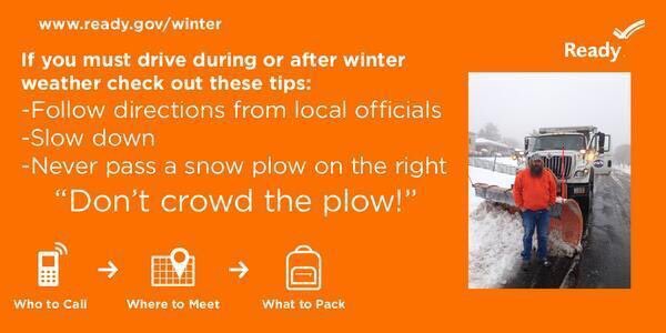 Tips for snowstorms- follow directions from local officials with pic of snow plow driver
