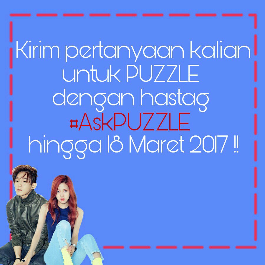 METPro_Ent's tweet photo. [ !!! ] 

Jangan lupa ikutan! Puzzle akan menjawab pertanyaan kalian saat Showcase nanti! 😄 #PUZZLEDEBUT https://t.co/P6PLrdt7AD