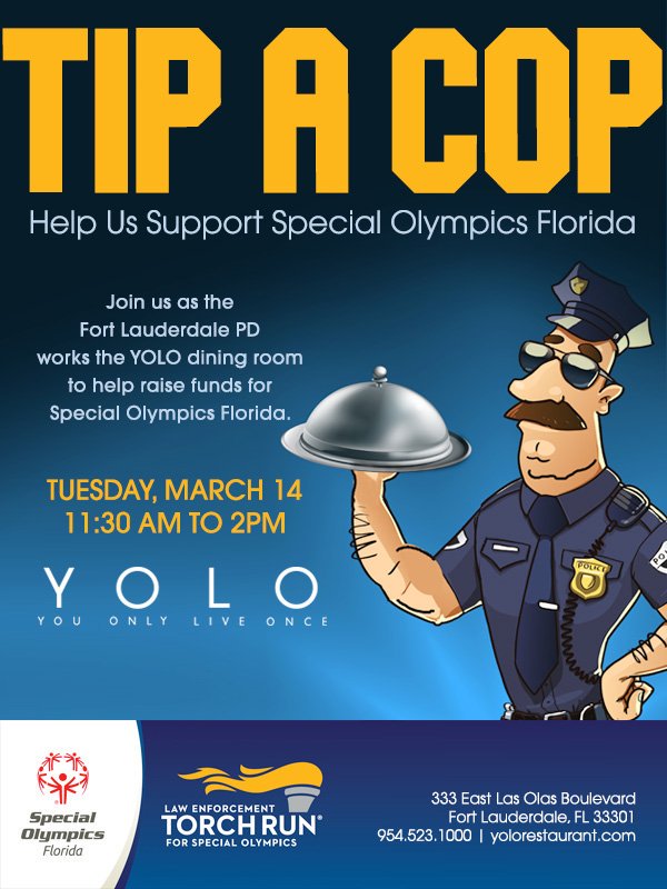 FTLCityNews's tweet photo. TIP A COP today at YOLO 11:30am - 2pm and help FLPD raise funds for Special Olympics! @FLPD411 @FtLaudFire @JackSeiler @leefeldman https://t.co/SyroNmKmRG