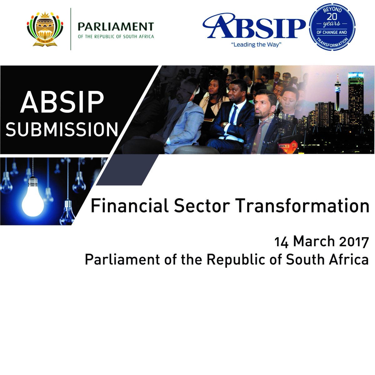 #ABSIPSubmission Financial Sector Transformation. Presentation at 16h15