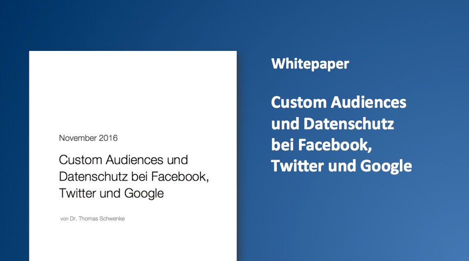thsch's tweet photo. "Whitepaper: Custom Audiences und Datenschutz bei Facebook, Twitter und Google" 📄🎯 https://t.co/pmCHrb4X2g @allfacebookde #AFBMC https://t.co/s77I43EAUx