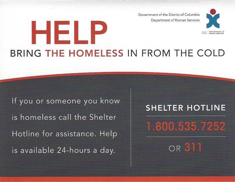 friends,the dc #hypothermia hotline is 800-535-7252. if you see a #homeless person in this weather, pls call.