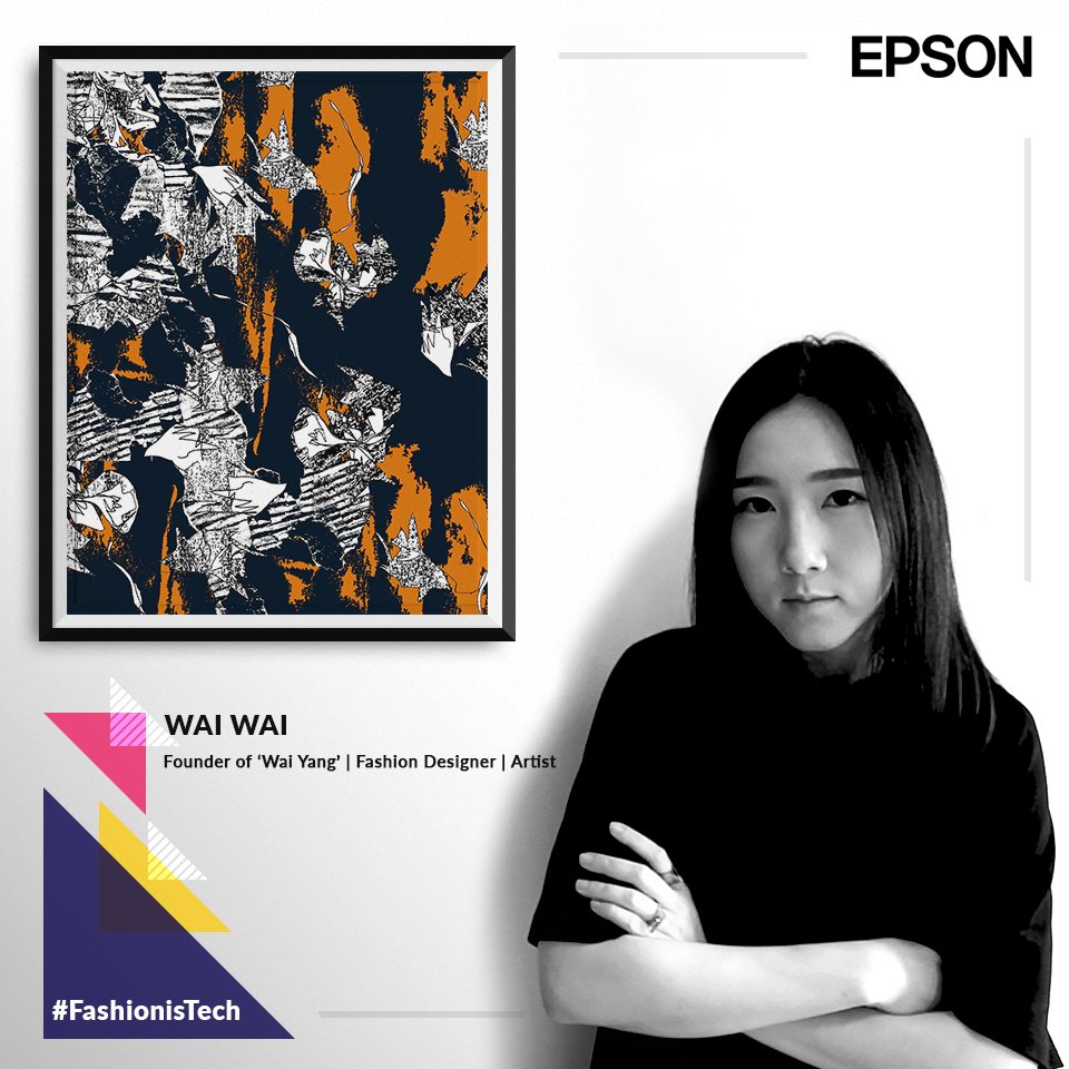 EpsonProSEA's tweet photo. Look out for Wai Wai and her collection, #PrintedbyEpson, at FUZE Fashion Technology 2017 #fashionistech https://t.co/nNogmLLAyv