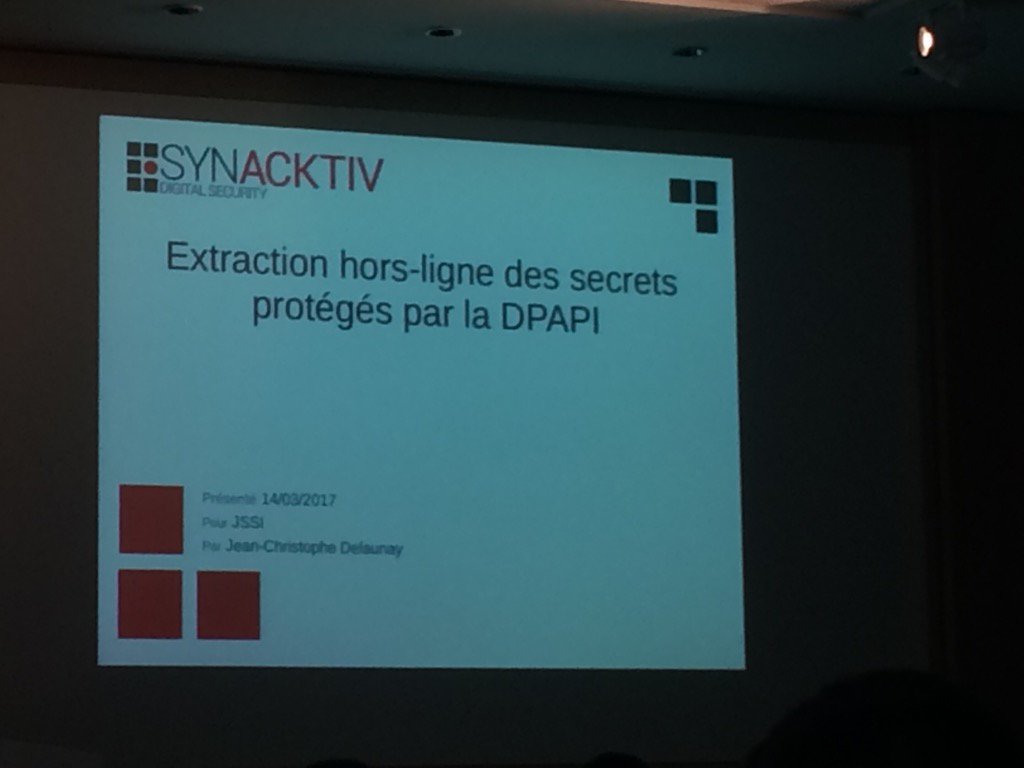 cnotin's tweet image. #JSSI17 et maintenant @Fist0urs de @Synacktiv au sujet de #DPAPI