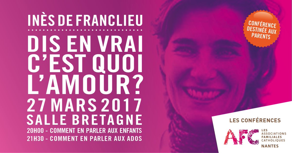 #Nantes Conf d'Ines de Franclieu le #27mars 'Dis en vrai c'est quoi l'Amour'
afc-44.org/conference-ine…
#EducationAffective