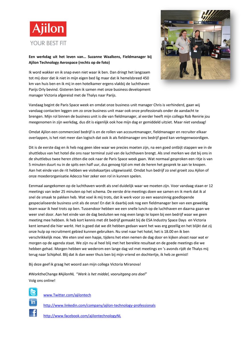 Lees hier over de internationale Werkdag van Suzanne: Fieldmanager bij Ajilon Technology Aerospace
#WorktheChange #AjilonNL