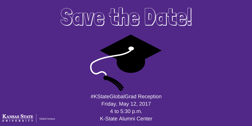KState_Online's tweet photo. Spring 2017 #KStateGlobalGrad's: Save the date for our distance student graduation reception. You and your guests are invited! ππ°π https://t.co/icKWWnc8sk