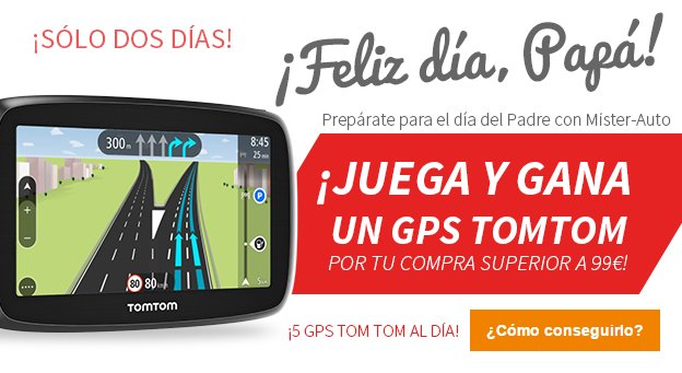 ¿Has visto que regalamos GPS TomTom en la web? Hasta 5 al día. Entra y participa ¡Ganar es muy fácil! 
mister-auto.es