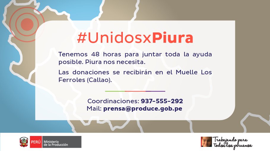 MINPRODUCCION's tweet photo. El Gobierno Peruano invita a las empresas a unirse a la campaña de apoyo por nuestros hermanos de #Piura. Tenemos 48 horas. #UnidosxPiura https://t.co/XJGxAgHXys