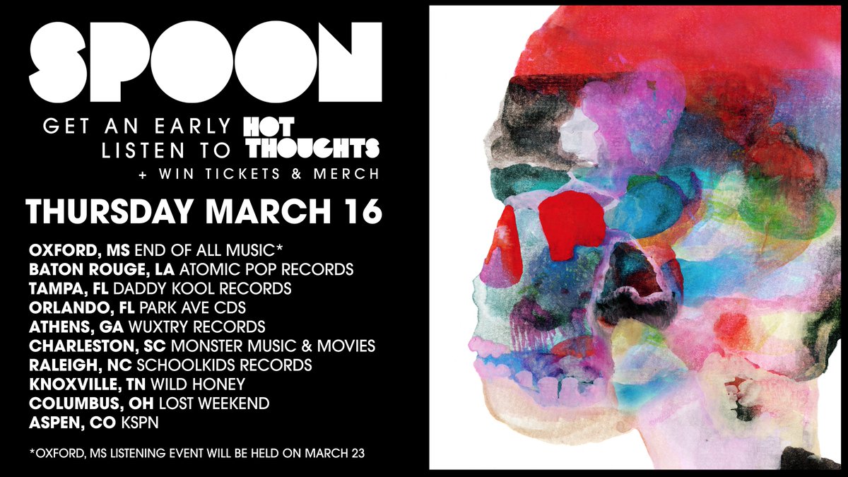 spoontheband's tweet photo. This Thursday, come hear 'Hot Thoughts' first with your fellow Spoon fans at these fine music establishments. Rub it in everyone's faces. https://t.co/BH61RH3xcd