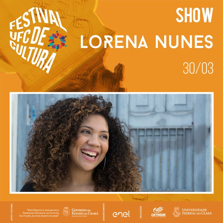 FestivalUFC's tweet photo. Atração local confirmada! No dia 30/03, o anfiteatro do ICA recebe o afropop tropical de Lorena Nunes. Saiba mais: https://t.co/klfjOS6XD2 https://t.co/nhHjQV39bC