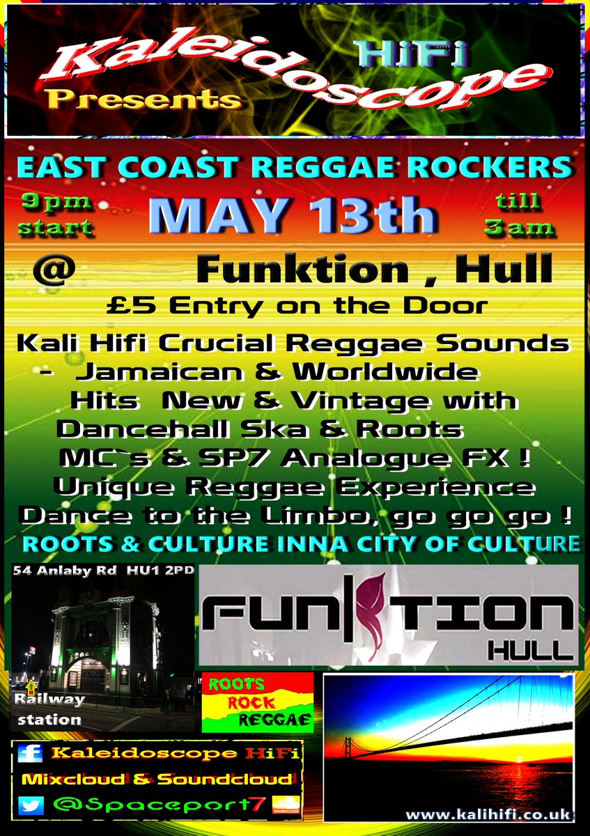 Kali HiFi in Hull, City of Culture @ Funktion, Crucial Reggae Sounds Coming Saturday 13th May - Roots and Culture inna city of the Future