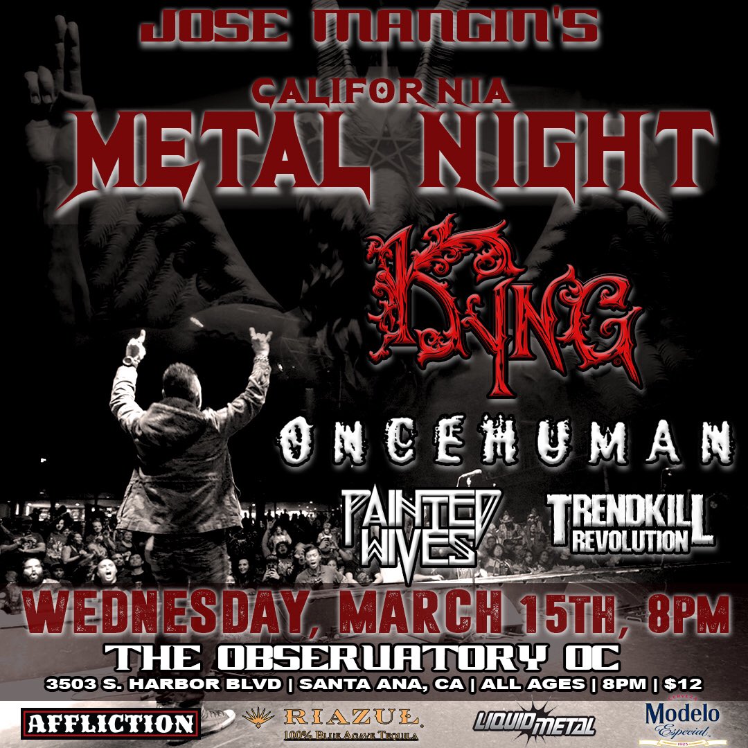 Jose "Metal Ambassador" Mangin (@josemangin) on Twitter photo Come get baked💨tomorrow night <a href="/ObservatoryOC/">Observatory Orange County</a> #1 in new 🤘🏽event <a href="/Kyngband/">Kyng</a> <a href="/oncehumanband/">Once Human</a> <a href="/PaintedWives/">Painted Wives</a> Trendkill Rev m.ticketweb.com/t3/sale/SaleEv… Come get baked💨tomorrow night <a href="/ObservatoryOC/">Observatory Orange County</a> #1 in new 🤘🏽event <a href="/Kyngband/">Kyng</a> <a href="/oncehumanband/">Once Human</a> <a href="/PaintedWives/">Painted Wives</a> Trendkill Rev m.ticketweb.com/t3/sale/SaleEv…