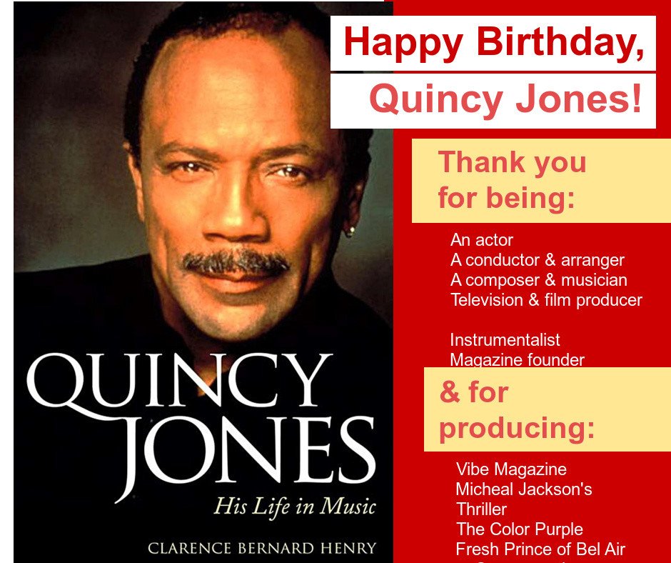 Happy Birthday Quincy Jones, you\re considered to be one of the greatest minds in music and television history. 