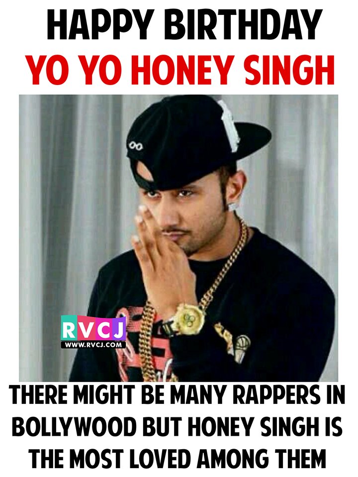 Happy Birthday Yo Yo Honey Singh 