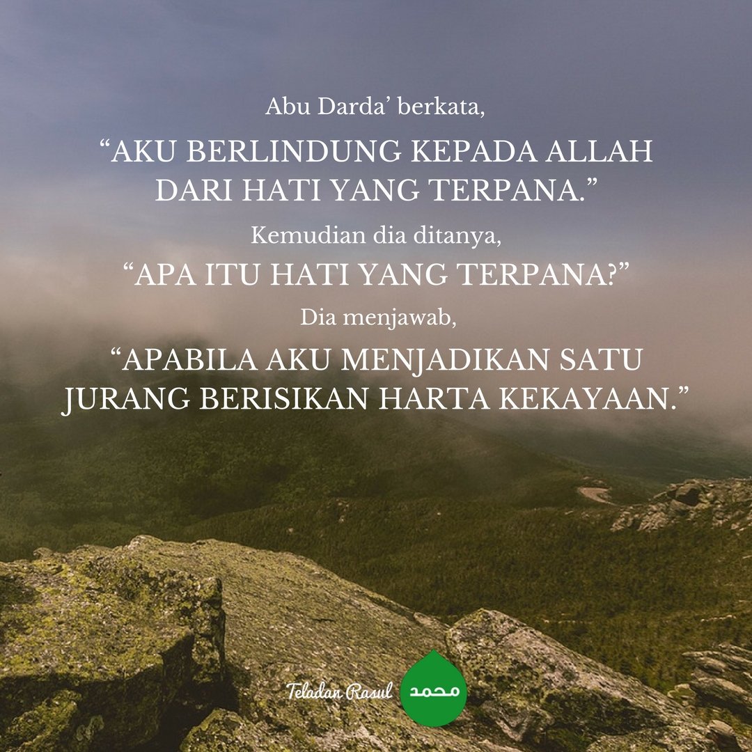 HArodhi's tweet photo. Abu Darda' berkata: Aku berlindung kepada Allah dari hati yang terpana . . . TeladanRasul  #10MalamTerakhir   .✅. #bDM2U https://t.co/WcQxinLP6J