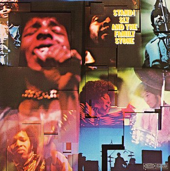 Happy Birthday Sly Stone.
......          \69  Sly And The Family Stone    Stand!                    