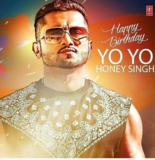 Happy Birthday yo-yo Honey Singh god bless you   