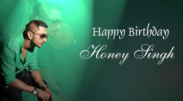  Happy birthday honey singh....
!!!! Yo yo honey singh. ...!!!!! 