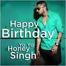 Happy Birthday yo singh 