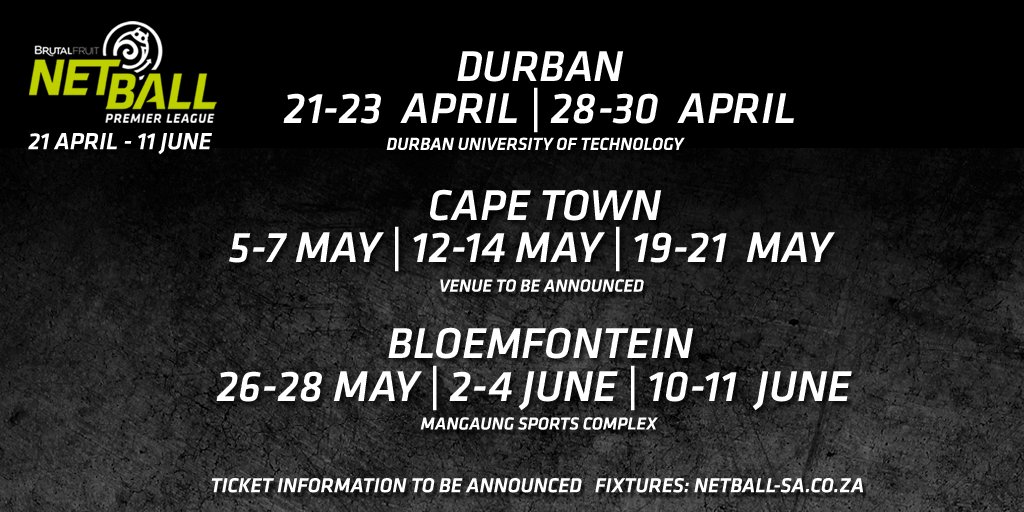 Catch the #BFNPL action 21 April - 11 June in #Durban, #CapeTown &amp; #Bloemfontein! Fixtures netball-sa.co.za