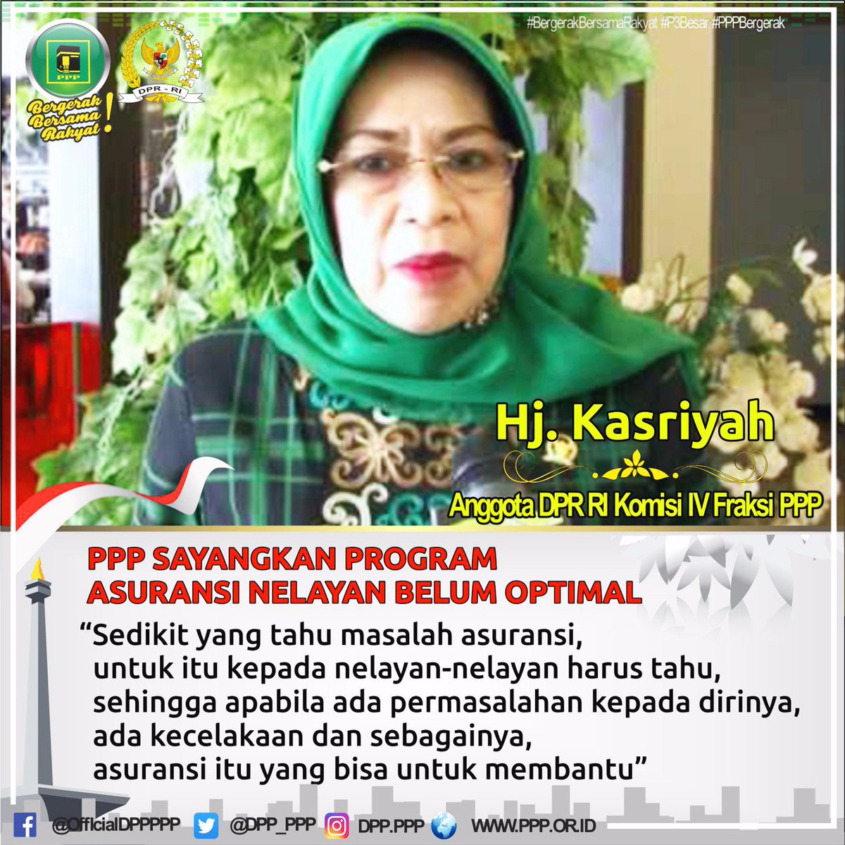 PPP Sayangkan Program Asuransi Nelayan Belum Optimal
Anggota DPR RI Komisi IV @FPPP_DPRRI, Hj. Kasriyah
#PPPBergerak