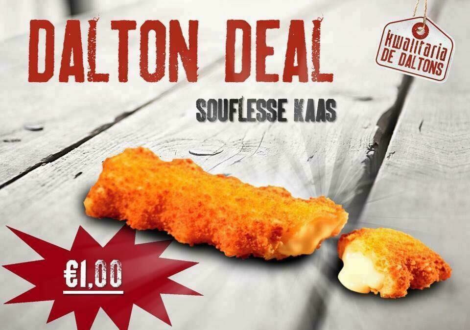 Vandaag in de Dalton Deal,
Een souflesse Kaas voor maar €1,00