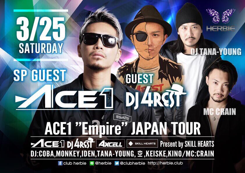 ace1staff's tweet photo. 【ACE1 Upcoming Empire JAPAN TOUR】
★3/18(土) 静岡 #G_SIDE
★3/19(日/祝前) 神戸 #LARUS
★3/20(月) 京都 #KITSUNE
★3/25(土) 広島 #HERBIE
ゲスト希望は各会場に直接問い合わせお願いします https://t.co/1rqK9o9aYN
