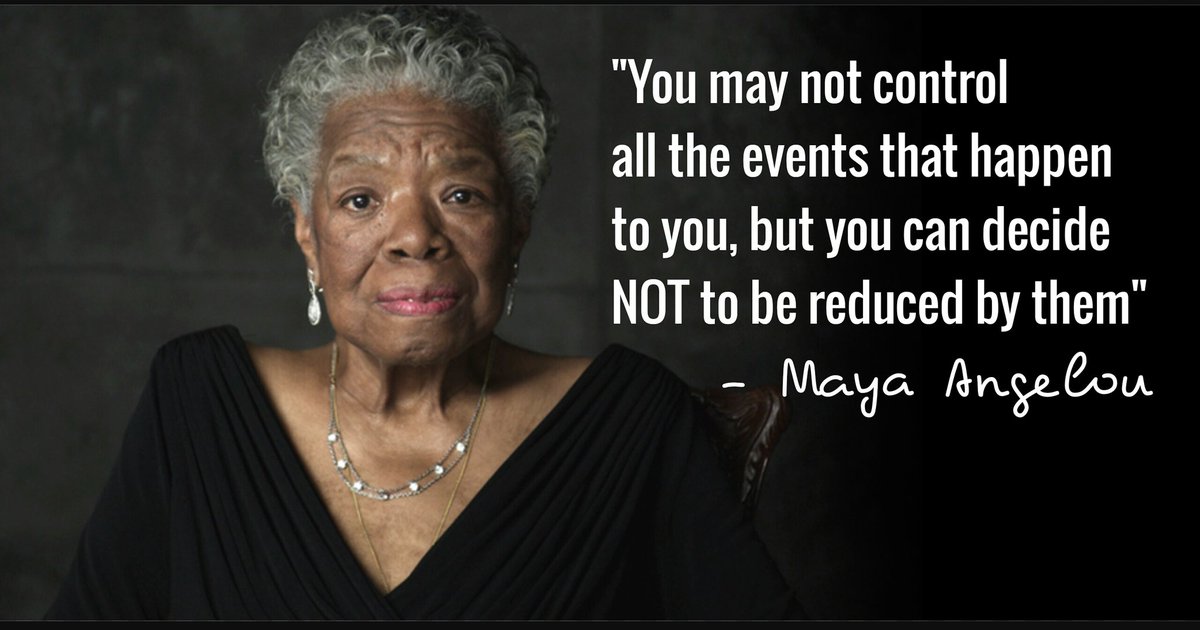 dipyourtoesin's tweet photo. Do not let events beyond your control reduce you....👉 a piece of #wednesdaywisdom from the great sage #MayaAngelou. https://t.co/0ekc9M99Vv