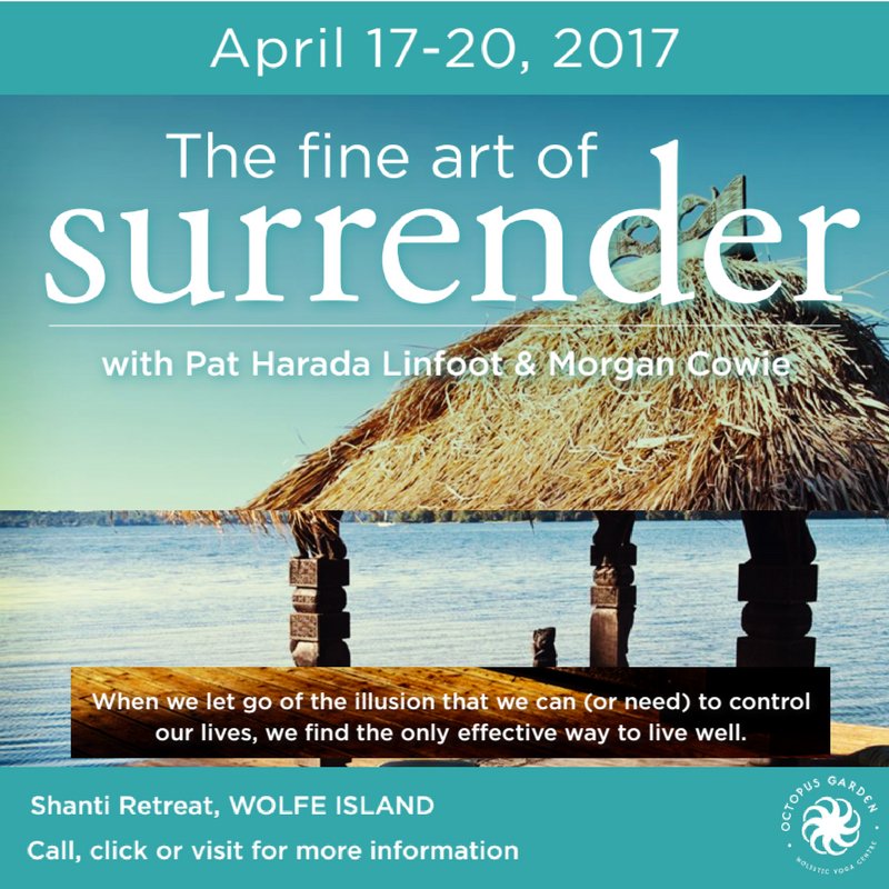 You don't need to go far to find surrender. Join Pat Harada Linfoot &amp;@morganjcowie  for a retreat here in Ontario. 
ow.ly/Su2I309UuPg