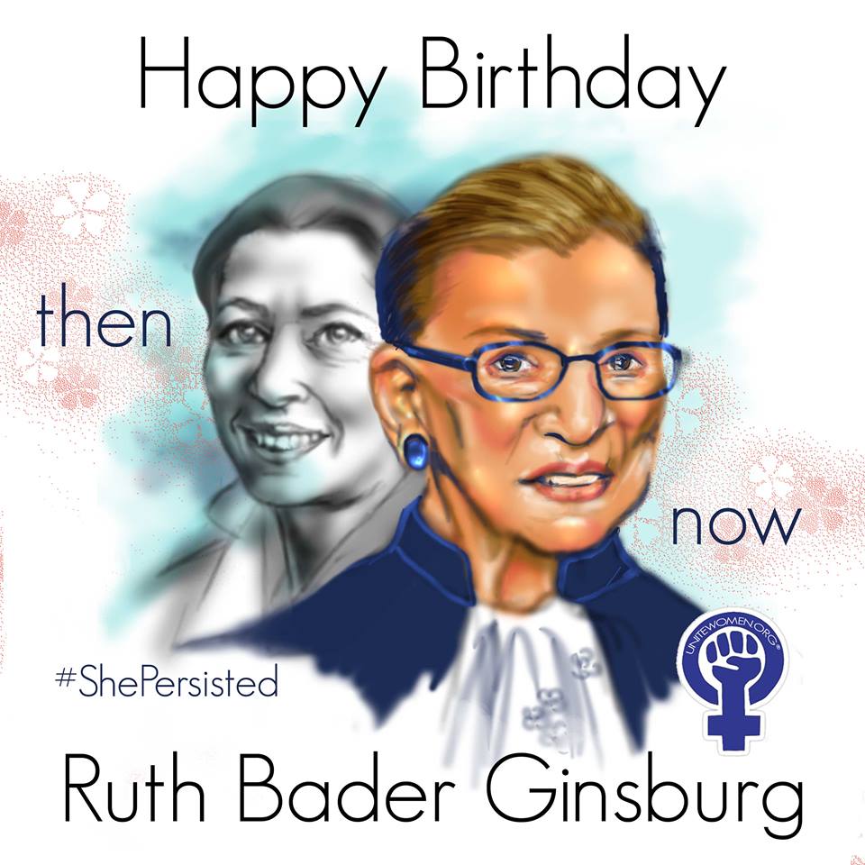 Happy 84th Birthday Ruth Bader Ginsburg! 