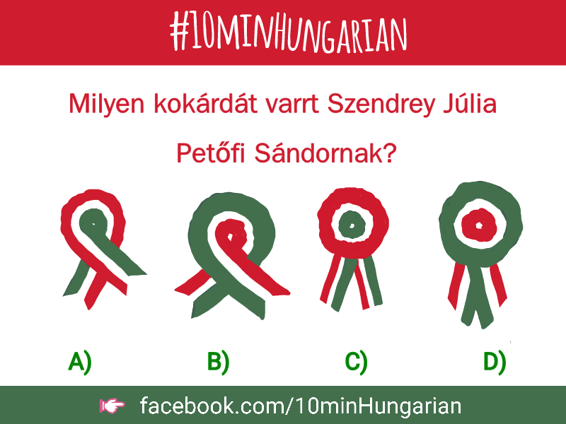 Which cockade did Júlia Szendrey sew for Sándor Petőfi? 👉Key on FB!
#10minHungarian #learnHungarian #március15 #kokárda #Hungary #Hungarian