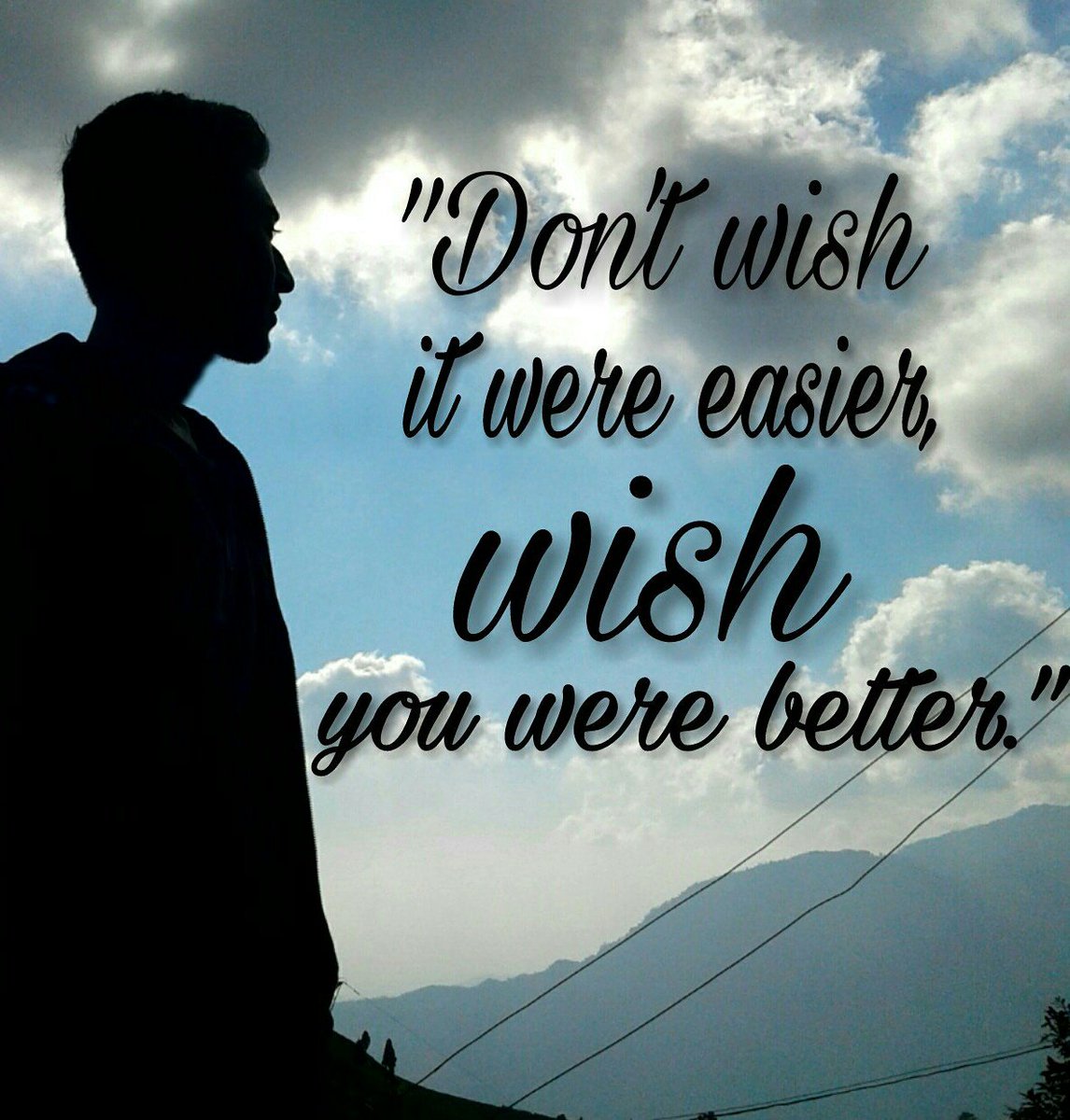 anujzoshi's tweet photo. Don't wish it were easier, wish you were better.
#thoughtoftheday #motivation https://t.co/6QJ4kt1HCT