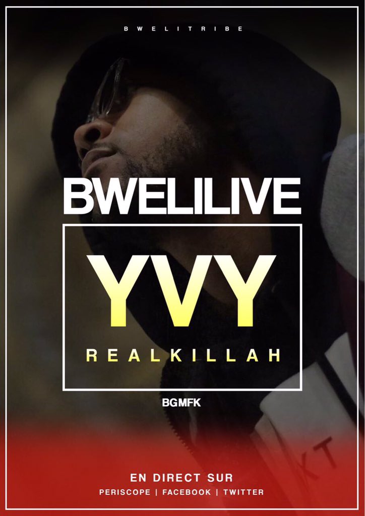 BweliTribe's tweet photo. Retrouvez-nous ce soir pour un @bweli_live avec @yvy_realkillah .🔥 https://t.co/sONo97bMeW